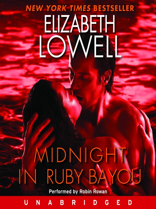 Title details for Midnight in Ruby Bayou by Elizabeth Lowell - Wait list